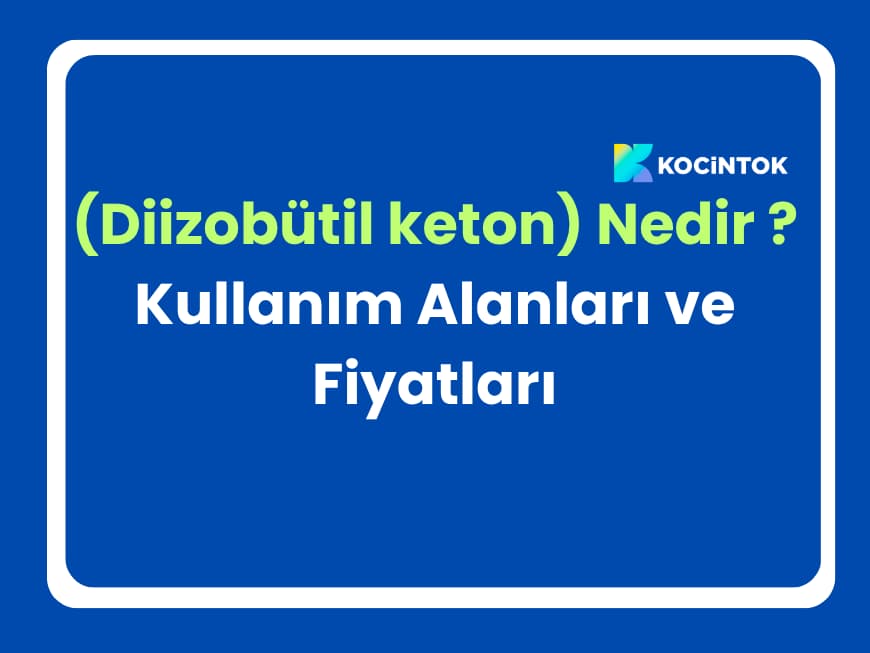 Diisobutyl ketone (Diizobütil keton) Nedir ? Kullanım Alanları ve Fiyatları Diisobutyl ketone (Diizobütil keton) Nedir ? Kullanım Alanları ve Fiyatları