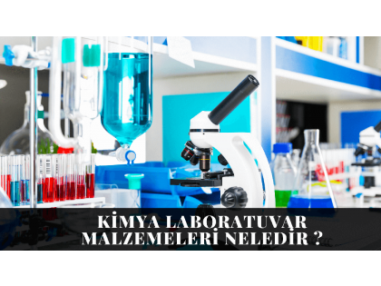 Kimya Laboratuvar Malzemeleri