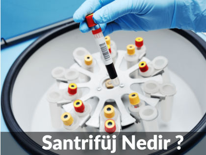 Santrifüj Cihazı Nedir? Ne İşe Yarar ve Santrifüj Cihazı Fiyatları